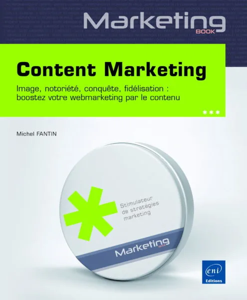Le Content Marketing : discipline eMarketing à part entière