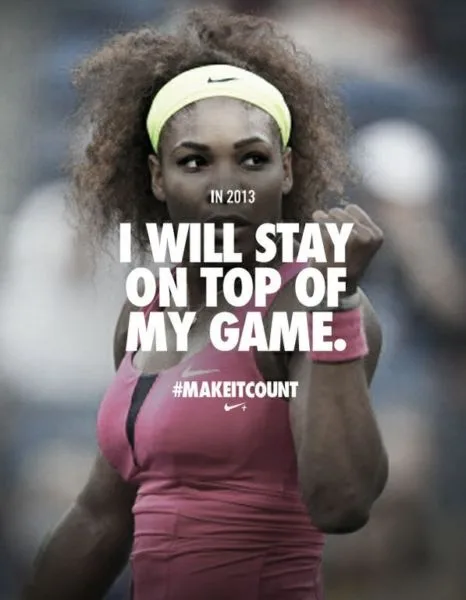 #MakeItCount Nike - Serena Williams hashtag Make it count