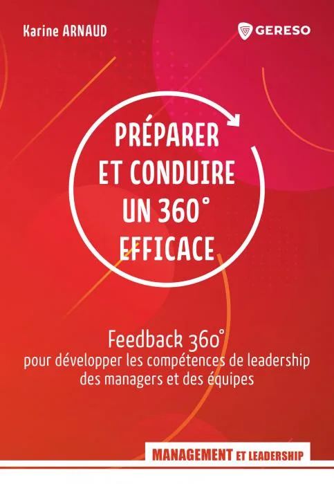 Apprendre à maitriser un 360° efficace pour devenir un super manager