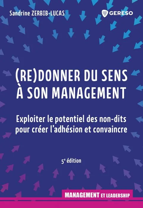 Un management qui a du sens est un management qualitatif.